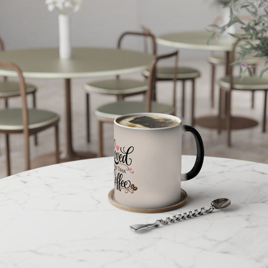Loved More Than Coffee | Coffee Mug