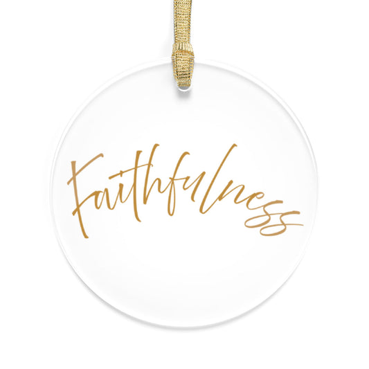 Faithfulness Holiday Ornament