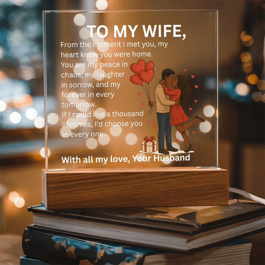 To My Wife – Heartfelt Love Message Acrylic Plaque | Romantic Christmas, Anniversary, Birthday, or Valentine's Day Gift from Husband