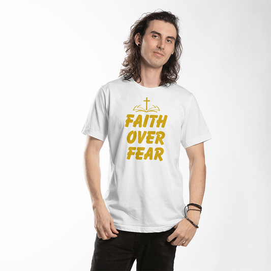 Faith Over Fear- Inspirational Christian T-Shirt