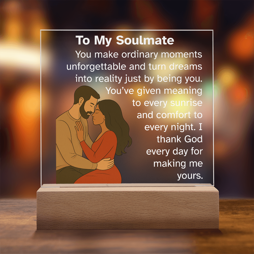 To My Soulmate – Romantic Acrylic Plaque Gift for Him or Her